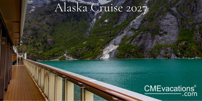 CME Conference - Alaska Cruise | July 25-Aug 1, 2027 | Outpatient Medicine