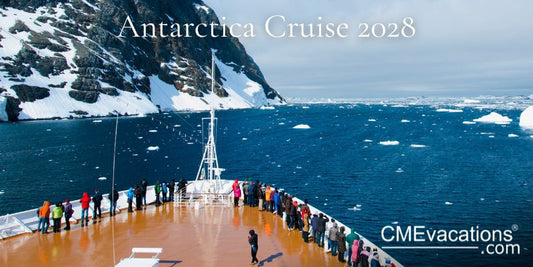 CME Conference - Antarctica Cruise | Jan 7-18, 2028 | Outpatient Medicine