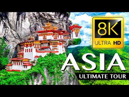 ASIA The Ultimate TOUR in 8K ULTRA HD - 33 COUNTRIES in ONE VIDEO