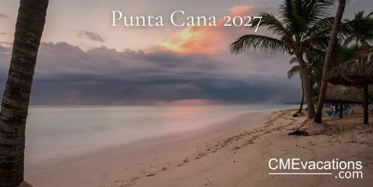 CME Conference - Punta Cana | Nov 3-6, 2027 | Hospital Medicine