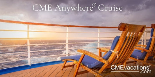 CME Anywhere® | Cruise | Outpatient Medicine